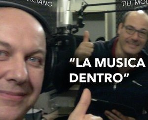 Chiacchierata con Davide Marciano ospite di Till Mola al “la musica dentro””